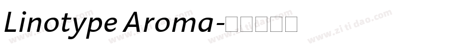 Linotype Aroma字体转换